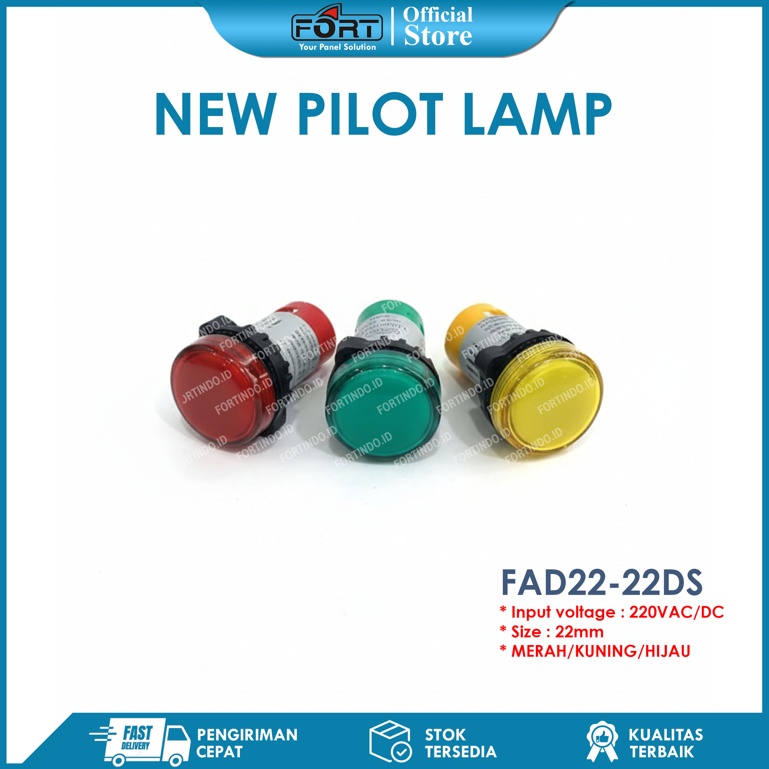 New Pilot Lamp Size 22mm 220Vac/DC FAD22-22DS Fort